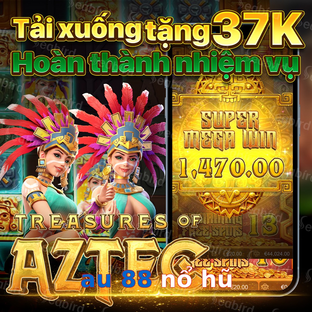 au 88 nổ hũ