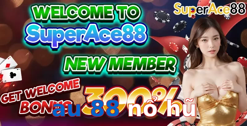 au 88 nổ hũ