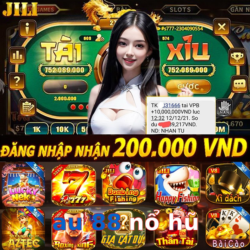 au 88 nổ hũ