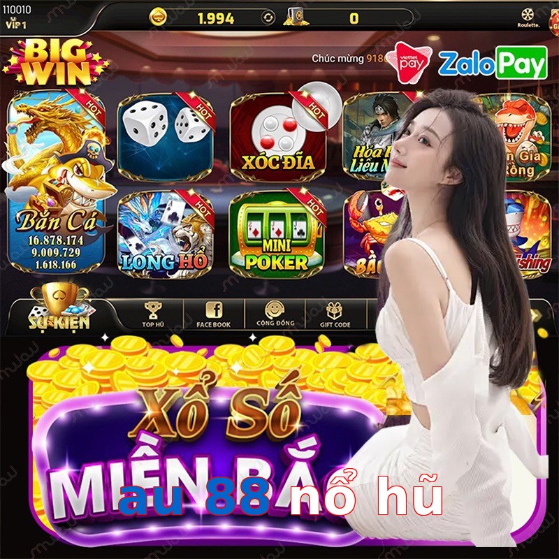 au 88 nổ hũ
