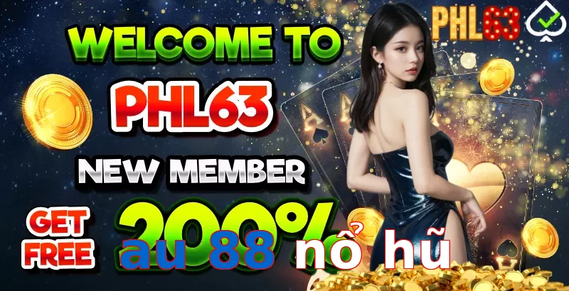 au 88 nổ hũ