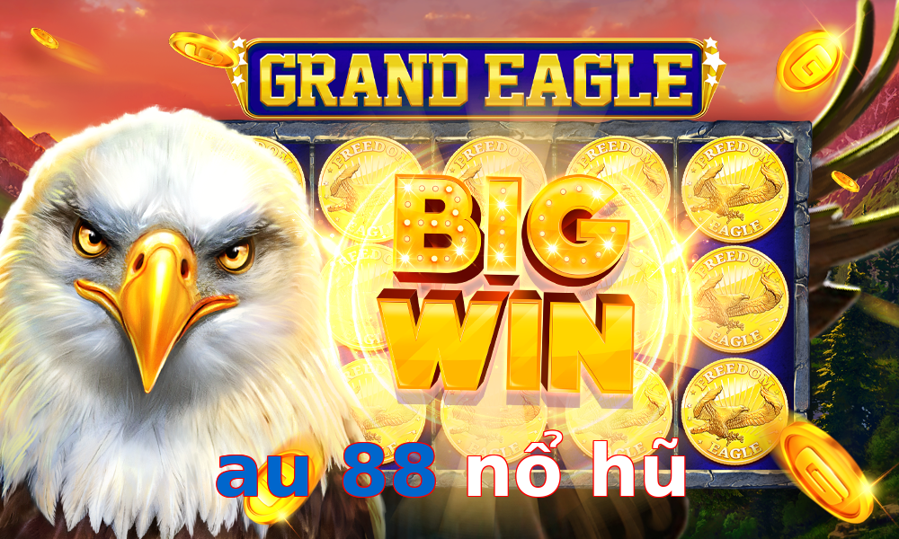 au 88 nổ hũ