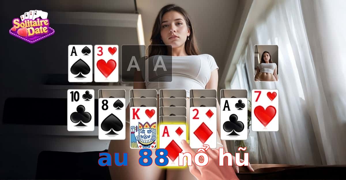 au 88 nổ hũ