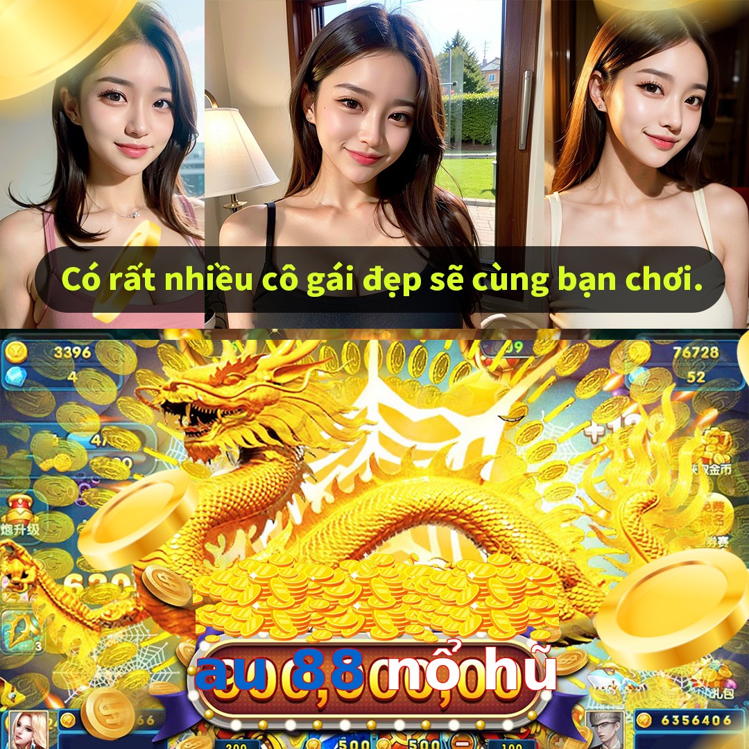 au 88 nổ hũ