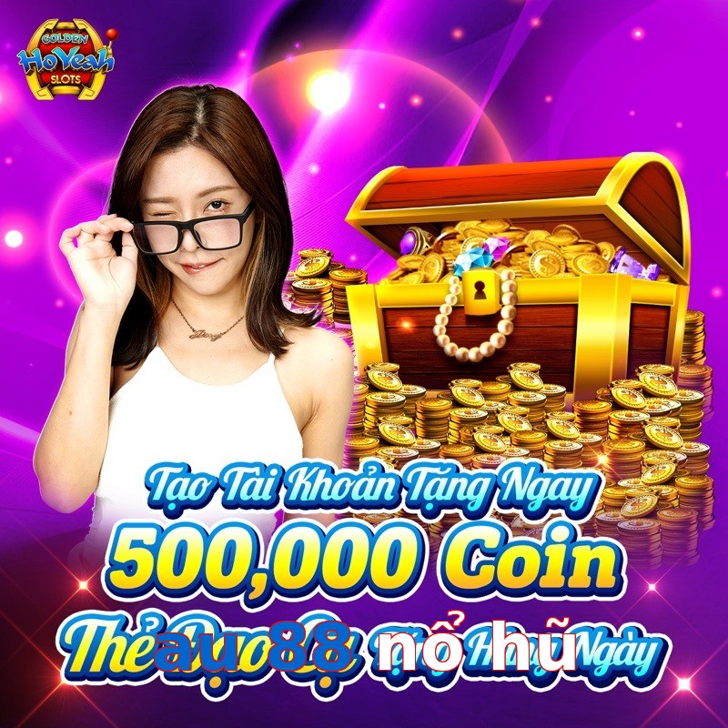 au 88 nổ hũ