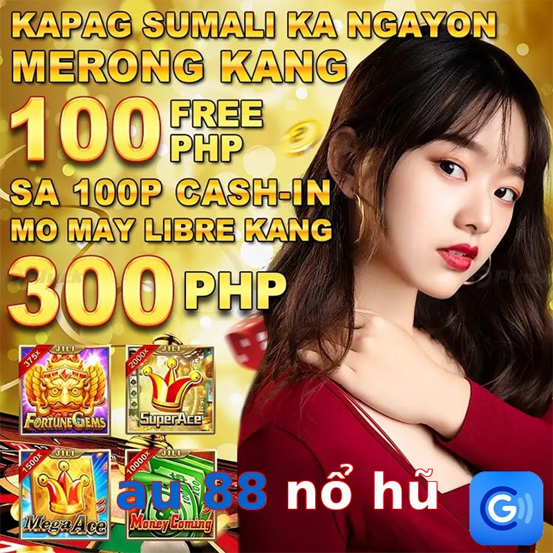 au 88 nổ hũ