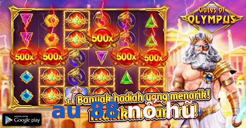 au 88 nổ hũ