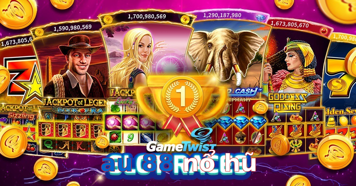 au 88 nổ hũ