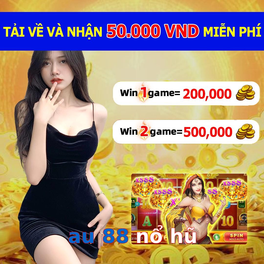 au 88 nổ hũ