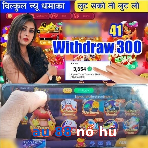 au 88 nổ hũ