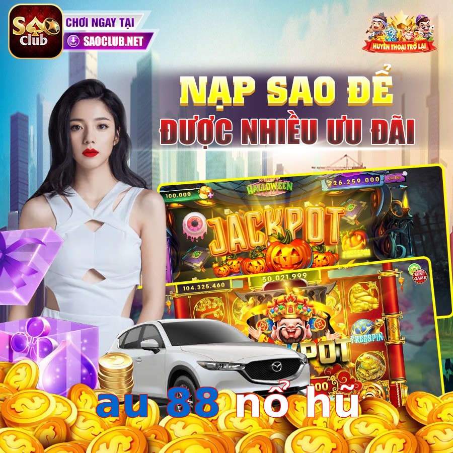 au 88 nổ hũ
